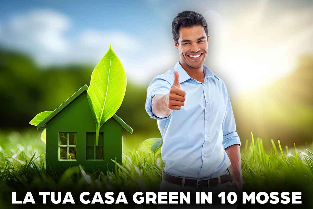 Come creare una casa green